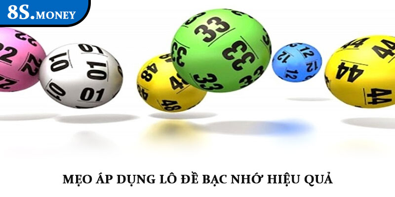 Lô đề bạc nhớ - Khám phá cách chơi và mẹo hiệu quả tại 8S 3 Mẹo áp dụng lô đề bạc nhớ hiệu quả